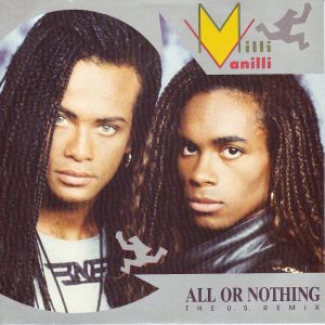 All_or_Nothing_(Milli_Vanilli_song).jpg