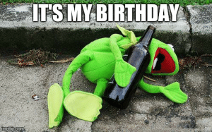 thumb_itis-mybirthday-drunk-kermit-imgflip-48772001.png